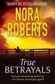 Image of True Betrayals by Nora Roberts Paperback