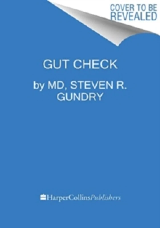 Image of Gut Check. Hardback. By Steven R Gundry, Jodi Lipper Books