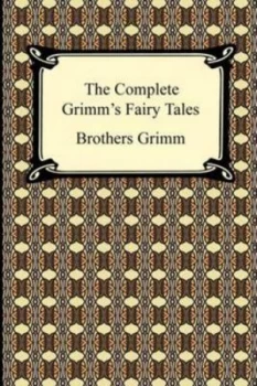 Image of Complete Grimms Fairy Tales by Grimm Brothers Grimm Paperback