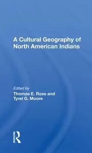 Image of A Cultural Geography Of North American Indians