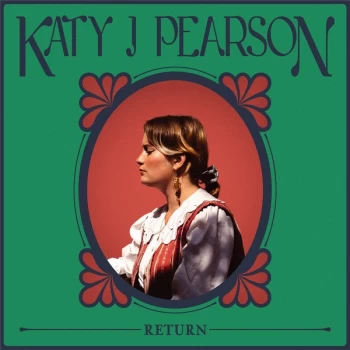Image of Katy J Pearson - Return Vinyl
