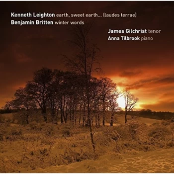 Image of James Gilchrist - Kenneth Leighton: Earth, Sweet Earth...(laudes Terrae) CD