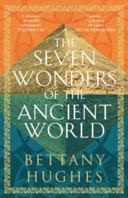 Image of The Seven Wonders of the Ancient World : Now a major documentary series on Channel 5 Paperback / softback