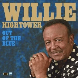 Image of Willie Hightower - Out Of The Blue Vinyl