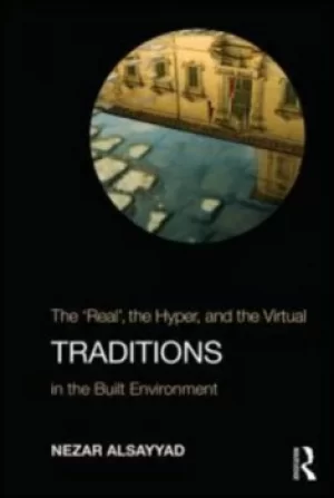 Image of Traditions by Nezar AlSayyad