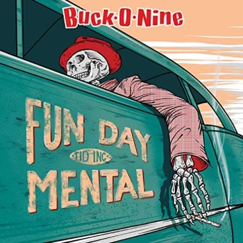 Image of Buck-O-Nine - Fun Day Mental CD