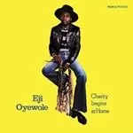 Image of Eji Oyewole - Charity Begins at Home (Music CD)