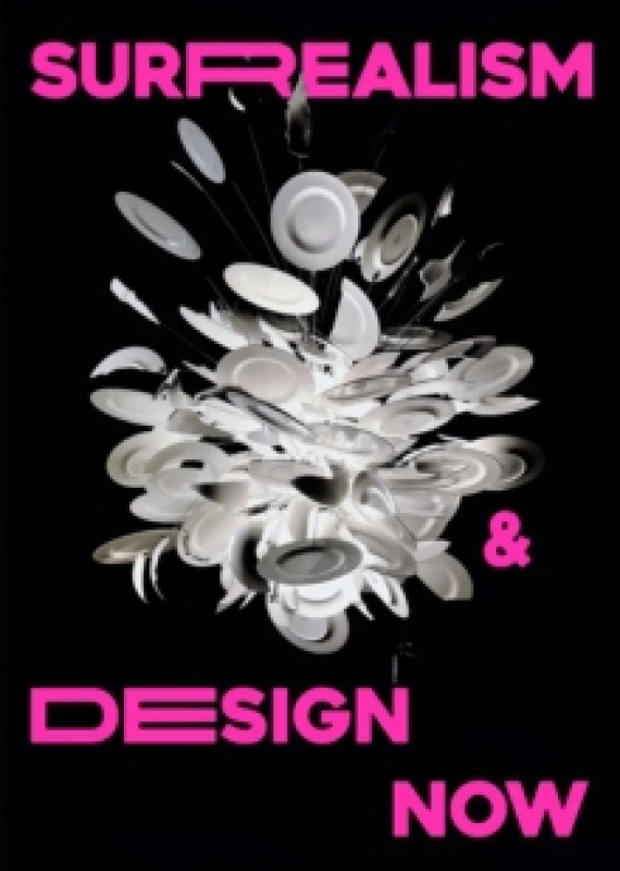 Image of Surrealism and Design Now : From Dali to AI Paperback / softback