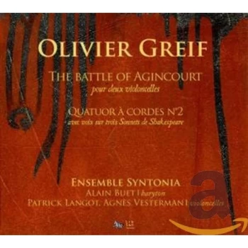 Image of Ensemble Syntonia - Olivier Greif: The Battle of Agincourt/Quatuor a Cordes No. 2 CD