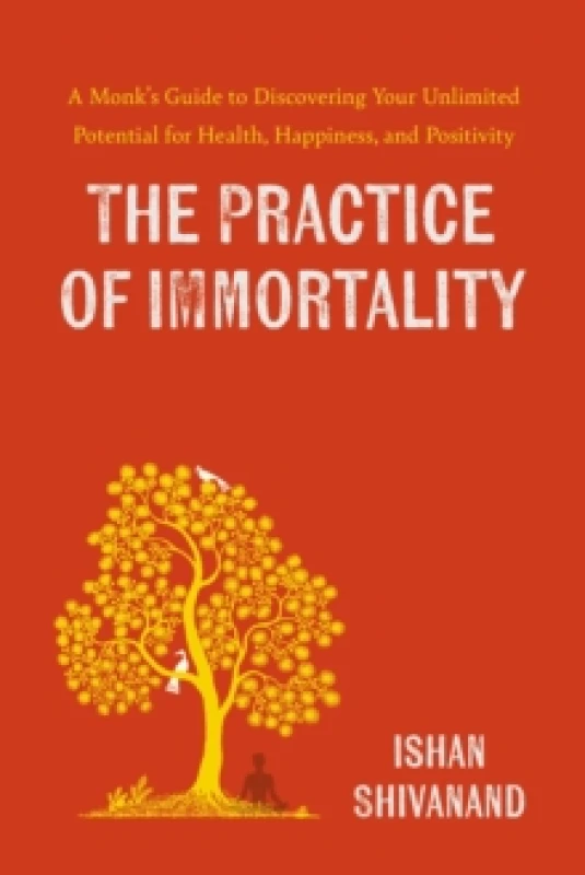 Image of The Practice of Immortality. Paperback. By Ishan Shivanand Books