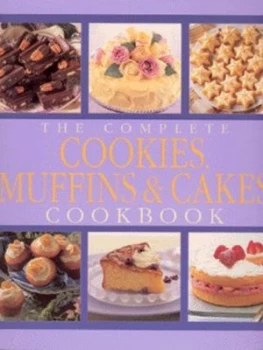 Image of The Complete Cookies Muffins and Cakes Cookbook by Victoria Carey Paperback