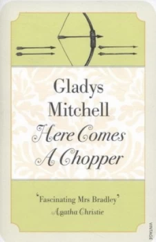 Image of Here Comes a Chopper by Gladys Mitchell Book