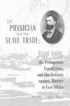 Image of The Physician and the Slave Trade by Daniel Liebowitz Book