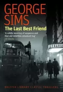Image of The last best friend - George Sims - Paperback - Used