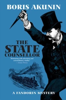 Image of The State Counsellor by Boris Akunin Hardback