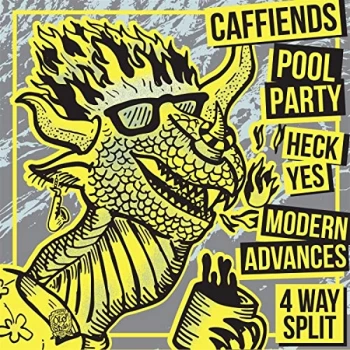 Image of Caffiends & Heck Yes & Modern Advances - Caffiends/Heck Yes/Modern Advances/Pool Party Vinyl