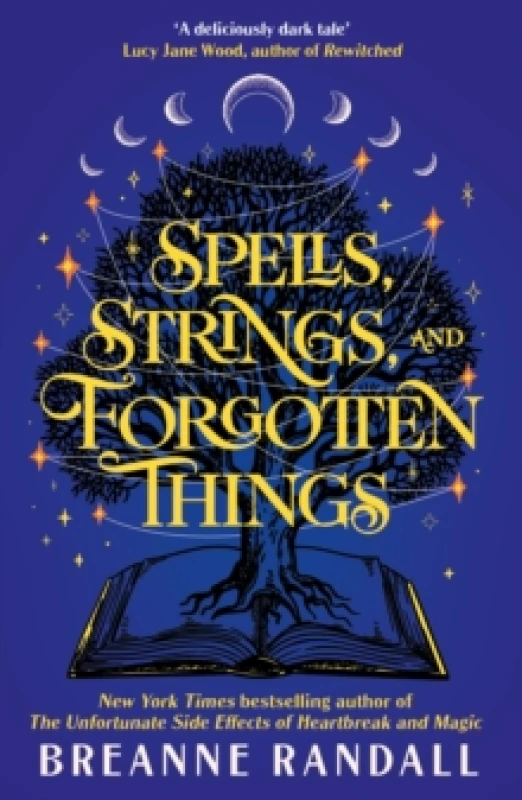 Image of Spells, Strings and Forgotten Things. Paperback. By Breanne Randall Books