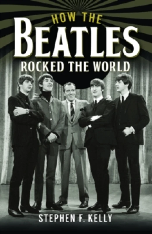 Image of How The Beatles Rocked The World Hardback