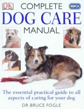Image of Complete Dog Care Manual by Bruce Fogle Paperback