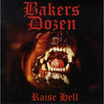 Image of Bakers Dozen - Raise Hell Vinyl