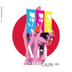 Image of The Art Of Noise - Noise In The City (Live In Tokyo, 1986) Vinyl