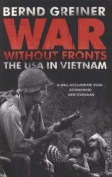 Image of War Without Fronts by Bernd Greiner Paperback