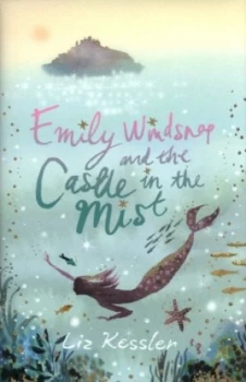 Image of Emily Windsnap and the Castle in the Mist by Natacha Ledwidge Hardback