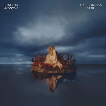 Image of London Grammar - Californian Soil Vinyl