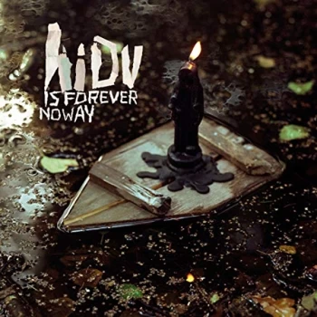 Image of Hope I Die Virgin - Is Forever No Way Vinyl