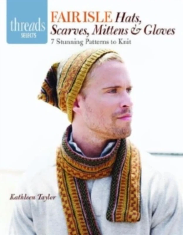 Image of Fair Isle Hats, Scarves, Mittens and Gloves Paperback / softback