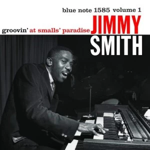 Image of Jimmy Smith - Groovin At Smalls Paradise Vol.1 Vinyl