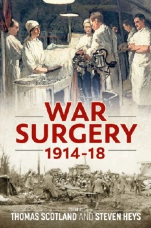 Image of War Surgery 1914-18 Paperback / softback