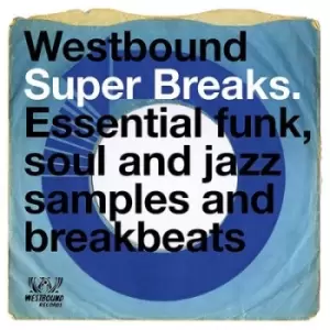Image of Westbound Super Breaks Essential Funk Soul and Jazz Samples and Breakbeats by Various Artists CD Album
