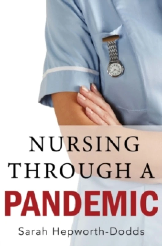 Image of Nursing Through a Pandemic Paperback / softback