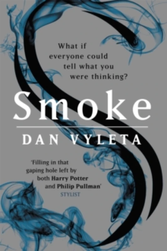 Image of Smoke : Imagine a world in which every bad thought you had was made visible Paperback / softback