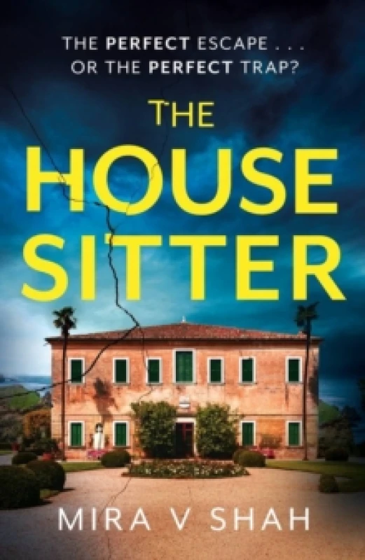 Image of The House Sitter : The totally gripping psychological thriller with a killer twist Paperback / softback