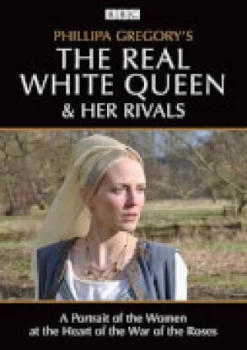 Image of Phillipa Gregory's The Real White Queen & Her Rivals