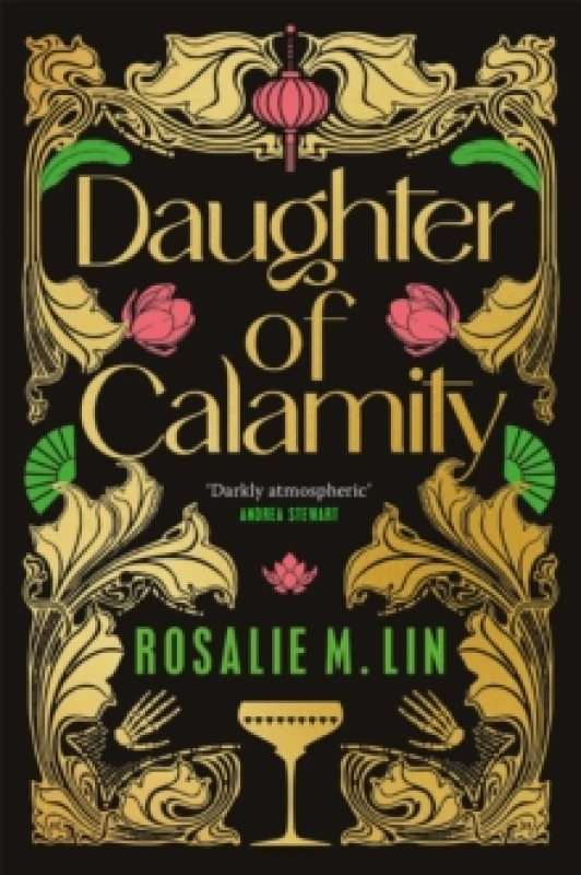 Image of Daughter of Calamity. Hardback. By Rosalie M Lin Books