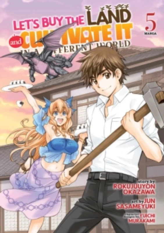 Image of Let's Buy the Land and Cultivate It in a Different World (Manga) Vol. 5 Paperback / softback