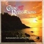 Image of Celtic Orchestra - Celtic Reflections (Instrumental Airs & Melodies Of Ireland)
