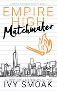 Image of empire high matchmaker