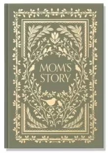 Image of Mom's Story : A Memory and Keepsake Journal for My Family