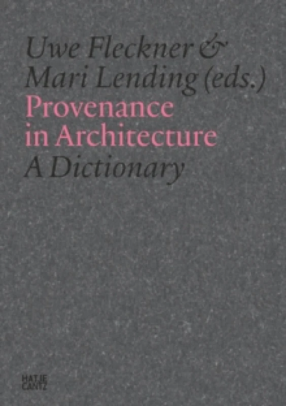Image of Provenance in Architecture : A Dictionary of Terms Hardback