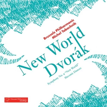 Image of Brussels Philharmonic/Michel Tabachnik - Dvor&aacute;k: Symphony No. 9, 'New World'/Slavonic Dances CD