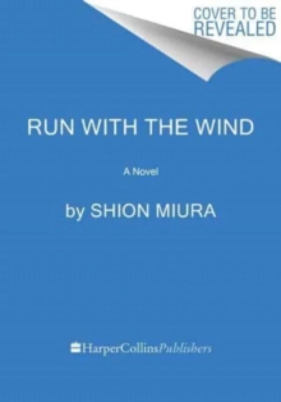Image of Run With the Wind. Hardback. By Shion Miura Books