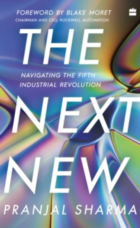 Image of The Next New : Navigating the Fifth Industrial Revolution Hardback