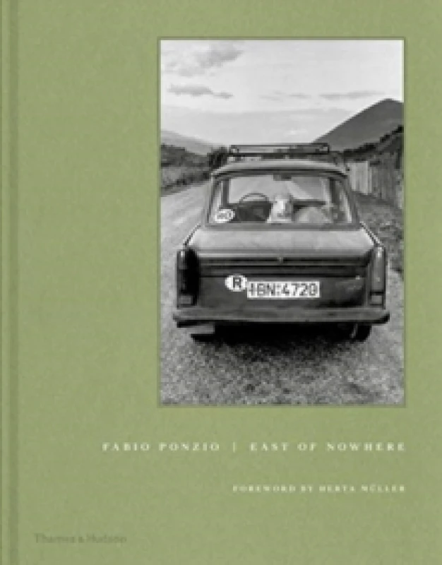 Image of East of Nowhere. Hardback. By Fabio Ponzio, Herta M³ller Books