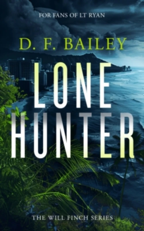 Image of Lone Hunter. Paperback. By DF Bailey Books