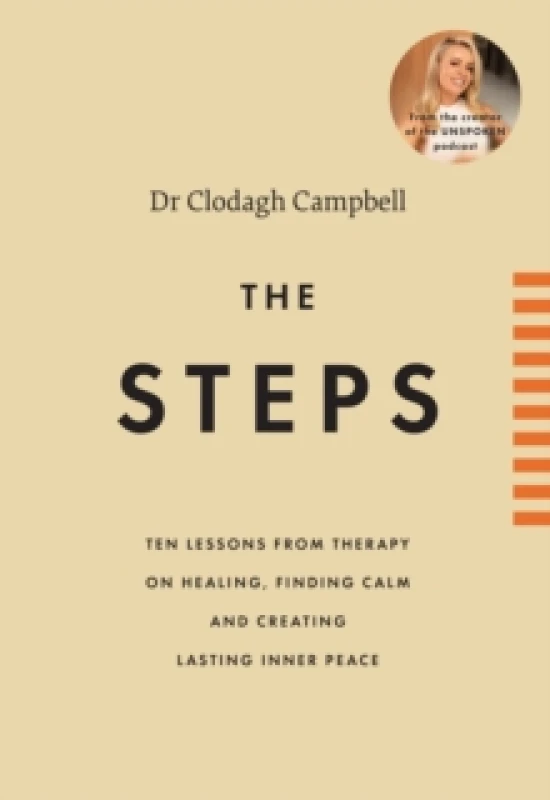 Image of The Steps : 10 lessons from therapy on healing, finding calm and creating lasting inner peace Hardback