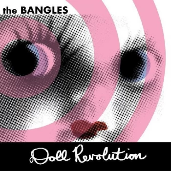 Image of The Bangles - Doll Revolution White Vinyl